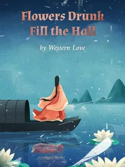 Flowers Drunk Fill the Hall