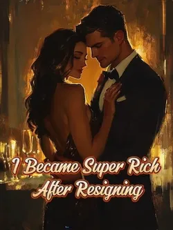 I Became Super Rich After Resigning