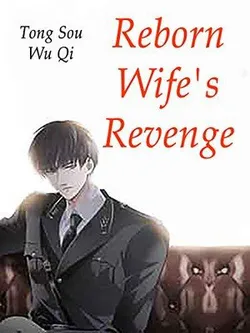 Reborn Wife's Revenge